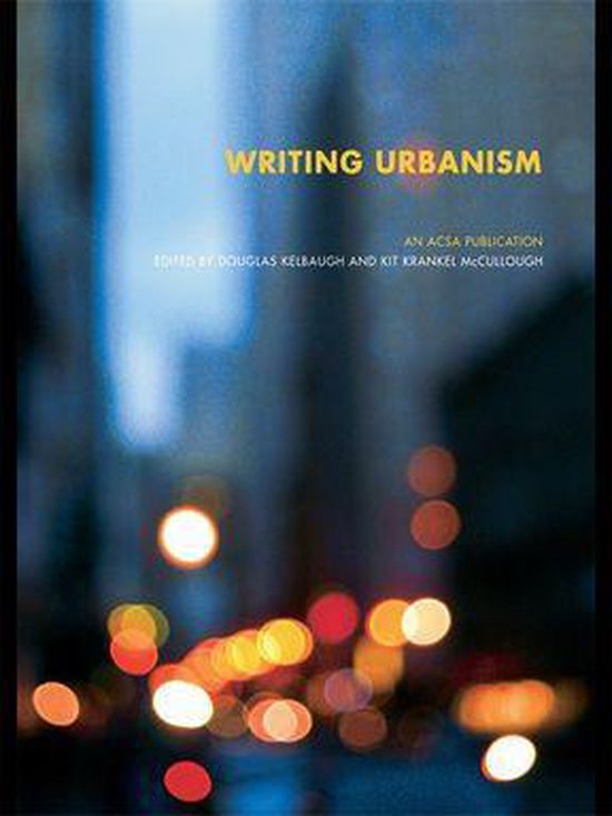 The ACSA Architectural Education Series - Writing Urbanism - cover