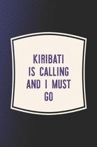 Kiribati Is Calling And I Must Go