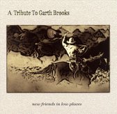 Tribute to Garth Brooks [Cleopatra]