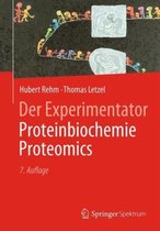Der Experimentator Proteinbiochemie Proteomics