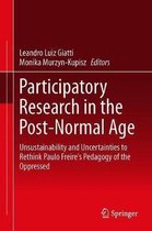 Participatory Research in the Post-Normal Age