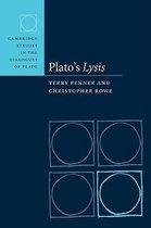 Cambridge Studies in the Dialogues of Plato- Plato's Lysis