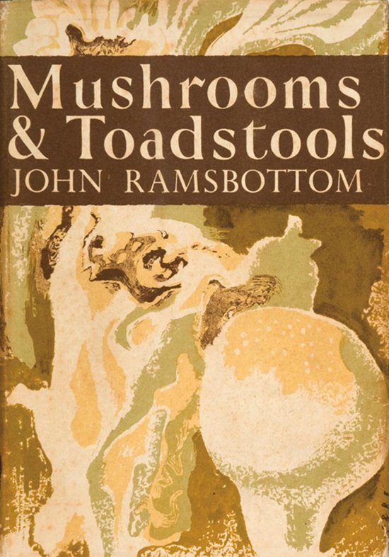 Collins New Naturalist Library 7 - Mushrooms and Toadstools  ... - cover