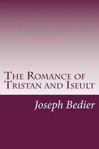 The Romance of Tristan and Iseult