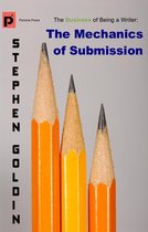 The Business of Being a Writer - The Mechanics of Submission