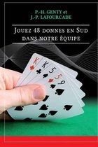 jouez 48 donnes en sud dans notre equipe