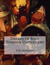 Dreams Of Rock Stardom Unfulfilled
