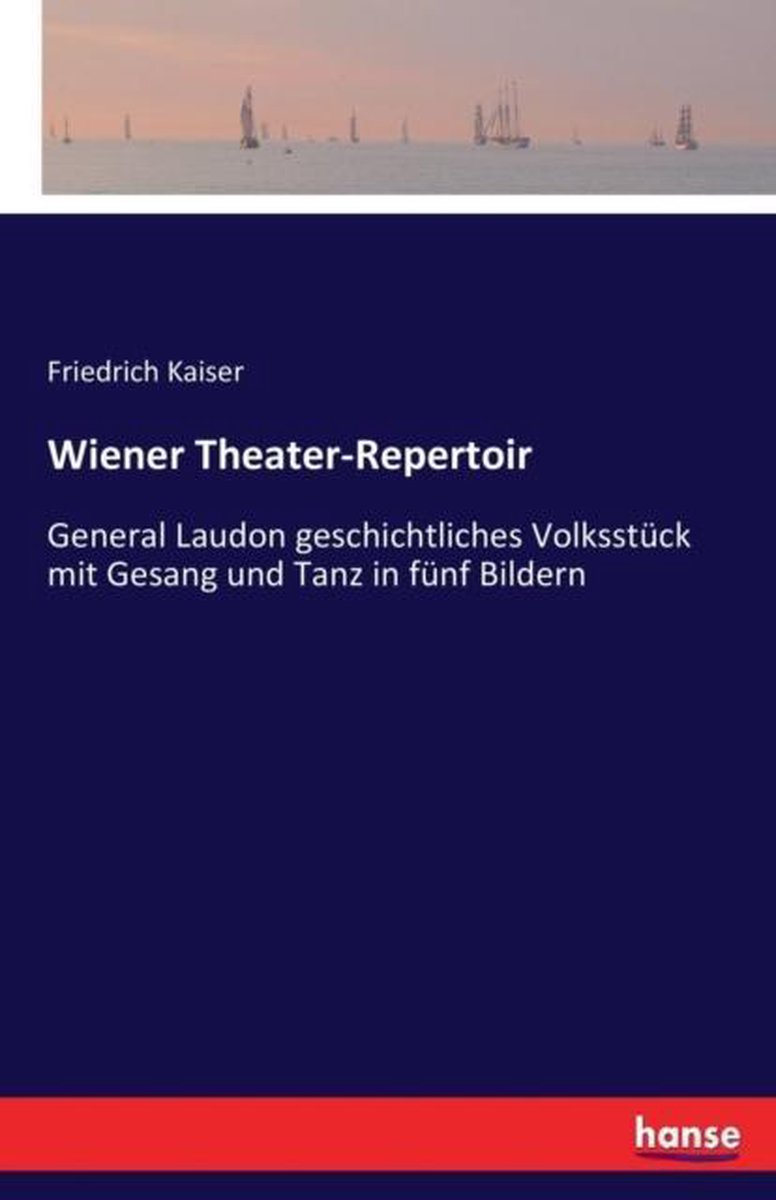 Wiener Theater-Repertoir - Friedrich Kaiser