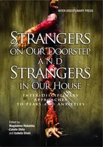 Strangers on Our Doorstep and Strangers in Our House