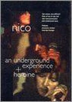 Nico - An Underground Experience + Heroine