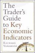 The Trader's Guide To Key Economic Indicators