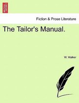 The Tailor's Manual.
