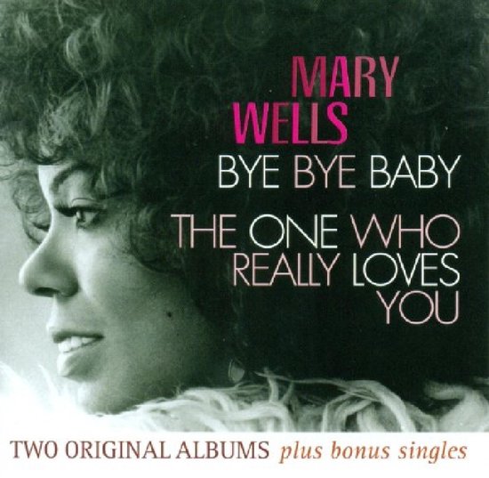 Bye Bye Baby / The One Who Really Loves You