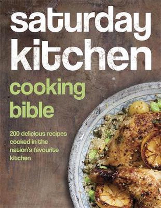 Saturday Kitchens Cooking Bible - cover