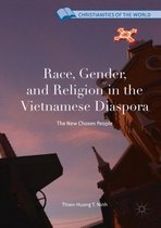 Race Gender and Religion in the Vietnamese Diaspora