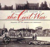 An Illustrated History of the Civil War