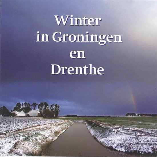 Cover van het boek 'Winter in Groningen en Drenthe' van  Onbekend
