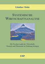 EHP - Handbuch Systemische Professionalität und Beratung - Systemische Wirtschaftsanalyse