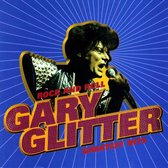 Rock & Roll: Gary Glitter's Greatest Hits