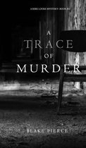 Keri Locke Mystery-A Trace of Murder (A Keri Locke Mystery--Book #2)