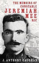 Memoirs of Constable Jeremiah Mee, Ric