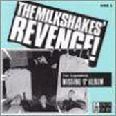 The Milkshakes' Revenge (The Legendary Missing 9th Album)