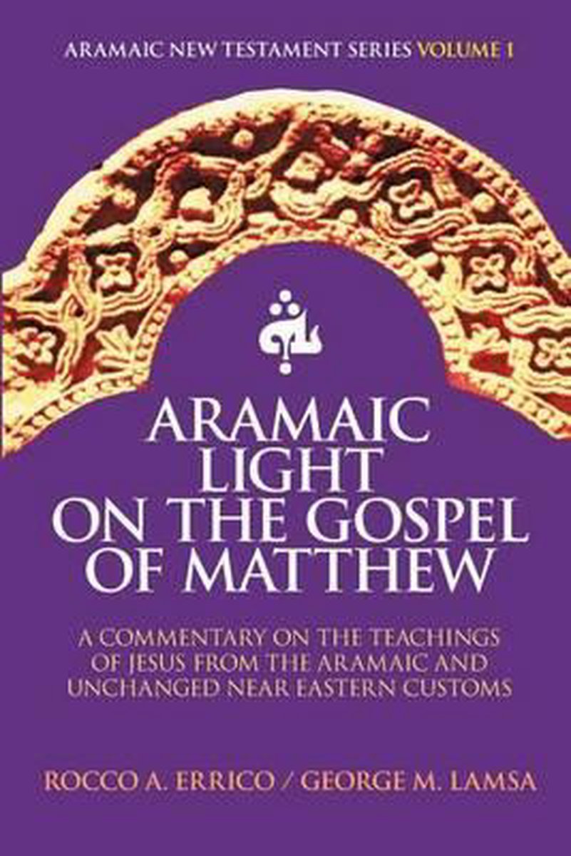 Omslag van Aramaic Light on the Gospel of Matthew