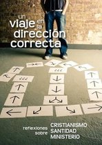 Un viaje en la dirección correcta (Spanish
