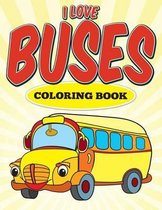 l Love Buses Coloring Book