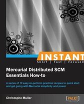 Instant Mercurial SCM Essentials How-to