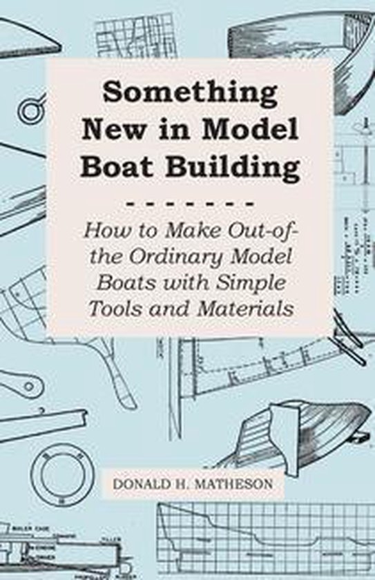 Something New in Model Boat Building - How to Make Out-of-th ... - cover