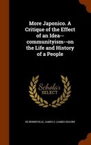 More Japonico. a Critique of the Effect of an Idea--Communityism--On the Life and History of a People