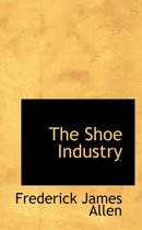 The Shoe Industry