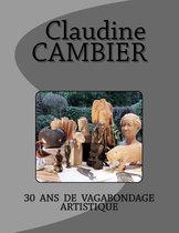 30 ANS de Vagabondage Artistique