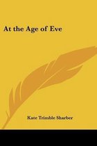 At The Age Of Eve