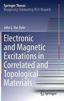 Springer Theses- Electronic and Magnetic Excitations in Correlated and Topological Materials