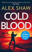 An Aidan Snow SAS Thriller 1 - Cold Blood (An Aidan Snow SAS Thriller, Book 1)
