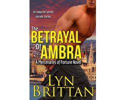 Mercenaries of Fortune 6 - Betrayal of Ambra