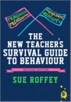 The New Teacher's Survival Guide To Behaviour