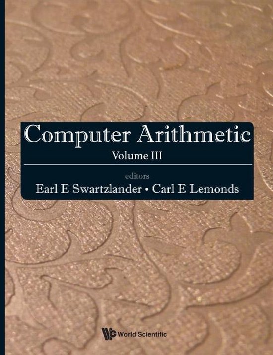 Computer Arithmetic (ebook), Earl E Swartzlander | 9789814651158 ...