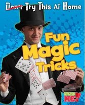 Fun Magic Tricks (Try This at Home)