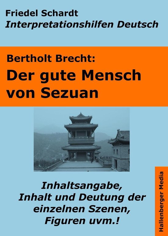 Der Gute Mensch Von Sezuan Zusammenfassungen Interpretationshilfen Deutsch 17 - Der gute Mensch von Sezuan