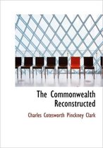 The Commonwealth Reconstructed