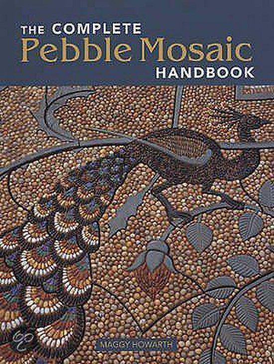 Complete Pebble Mosaic Handbook - cover