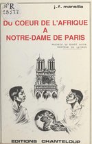 Du cœur de l'Afrique à Notre-Dame de Paris