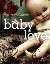 Bev Morriss Mysteries 3 - Baby Love