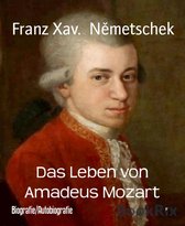 Das Leben von Amadeus Mozart