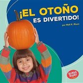 Bumba Books (R) en Español -- Diviértete Con las Estaciones- ¡El Otoño Es Divertido! (Fall Is Fun!)