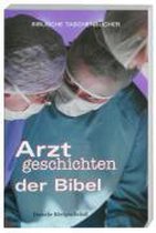 Arztgeschichten der Bibel