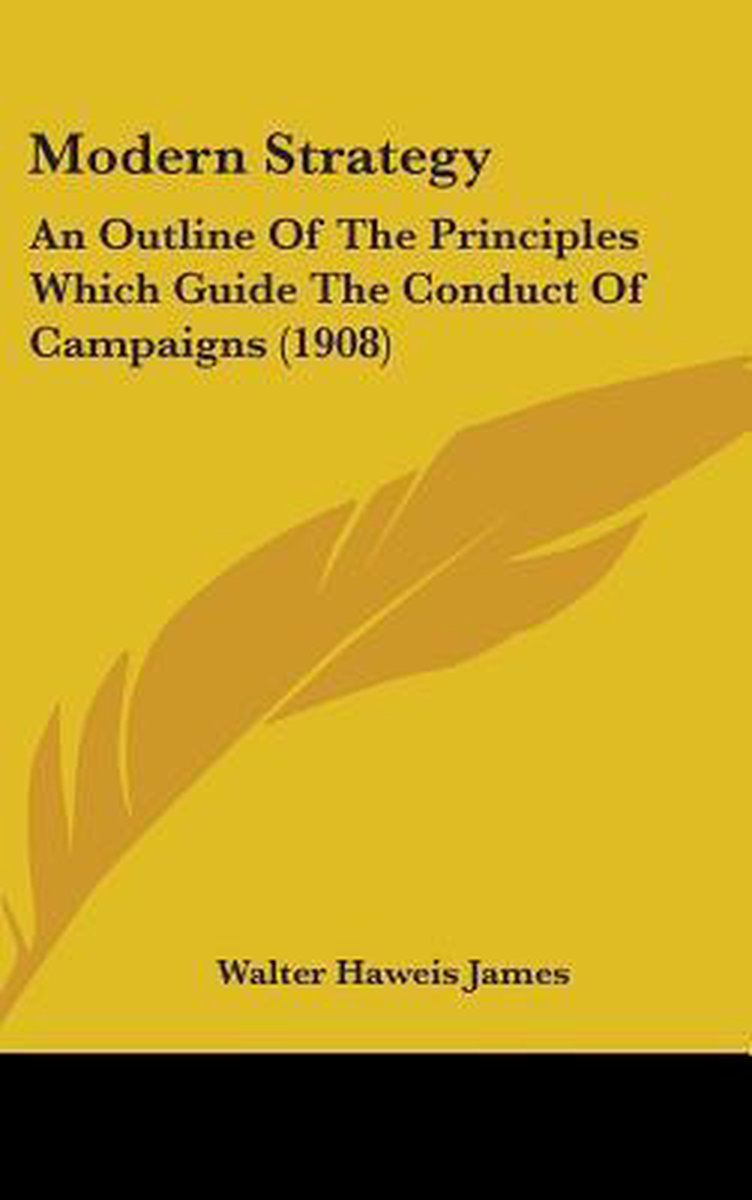 Modern Strategy van Walter Haweis James